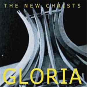 The New Christs - Gloria