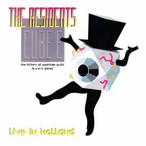 The Residents - Cube-E (The History Of American Music In 3 E-Z Pieces) - Live In Holland