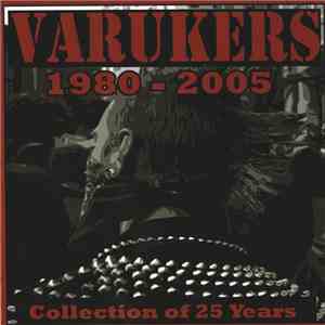 The Varukers - 1980-2005 : Collection Of 25 Years