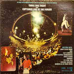 Three Dog Night - Captured Live At The Forum