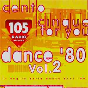 Various - 105 For You Dance '80 Vol.2 (Il Meglio Della Dance Anni '80)
