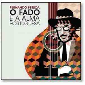 Various - Fernando Pessoa O Fado E A Alma Portuguesa
