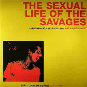 Various - The Sexual Life Of The Savages