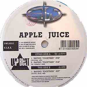 Apple Juice - Raving Together