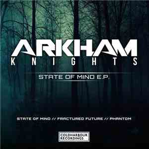 Arkham Knights - State Of Mind E.P.