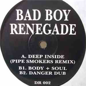 Bad Boy Renegade - Deep Inside