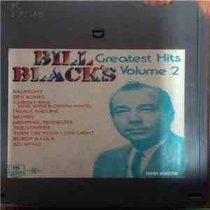 Bill Black  - Bill Black's Greatest Hits Volume 2