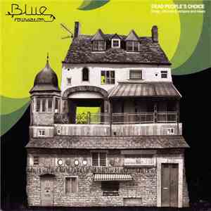 Blue Foundation - Dead People's Choice