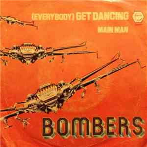 Bombers - (Everybody) Get Dancin'