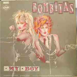 Bombitas - My Boy