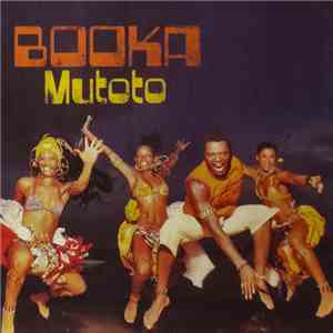 Booka  - Mutoto