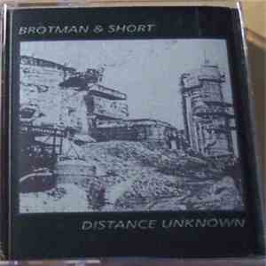 Brotman & Short - Distance Unknown