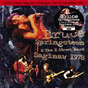 Bruce Springsteen & The E-Street Band - Saginaw 1978