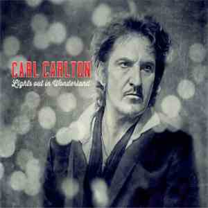 Carl Carlton  - Lights Out In Wonderland