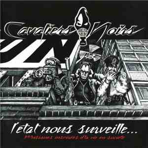 Cavaliers Noirs - L'État Nous Surveille...