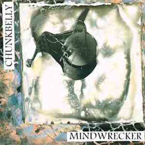 Chunkbelly - Mindwrecker
