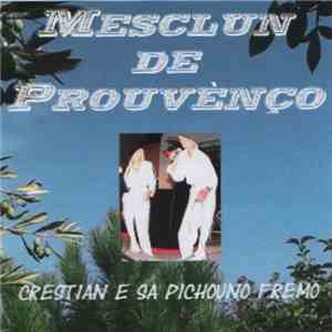 Crestian E Sa Pichouno Fremo - Mesclun De Prouvènço