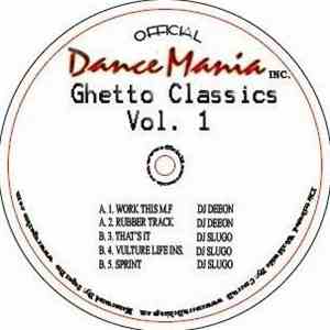 DJ Deeon / DJ Slugo - Ghetto Classics Vol. 1