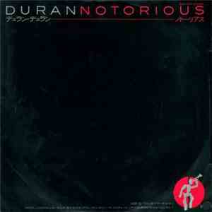 Duran Duran = デュラン・デュラン - Notorious = ノトーリアス