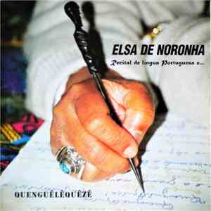 Elsa de Noronha - Quenguêlêquêzê - Recital De Língua Portuguesa E...