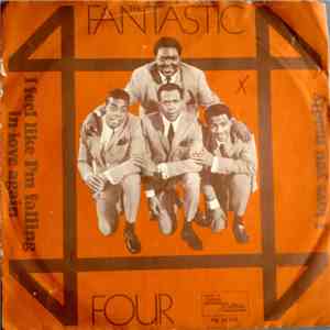 Fantastic Four - I Feel Like I'm Falling In Love Again / I Love You Madly