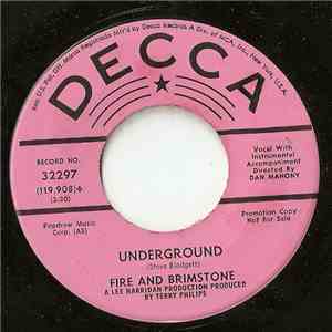 Fire And Brimstone - Underground / I Could Hear The Grass Growing