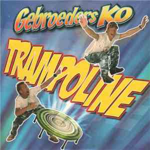 Gebroeders Ko - Trampoline