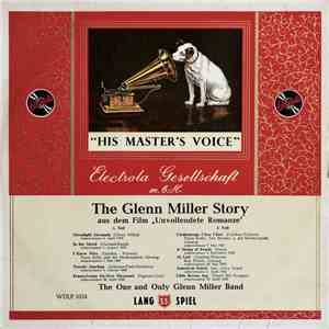 Glenn Miller And His Orchestra - The Glenn Miller Story