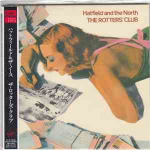 Hatfield And The North - The Rotters' Club