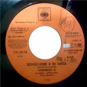 Hombres G - Devuelveme A Mi Chica /