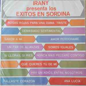 Irany Y Su Conjunto - Irany Presenta Los Exitos En Sordina