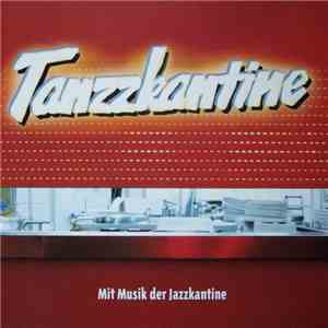 Jazzkantine - Tanzzkantine