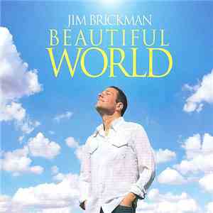 Jim Brickman - Beautiful World