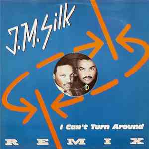 J.M. Silk - I Can't Turn Around (Remix)