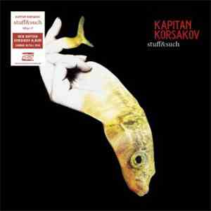 Kapitan Korsakov - Stuff&Such