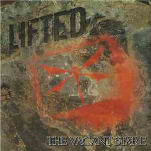 Lifted - The Vacant Stare