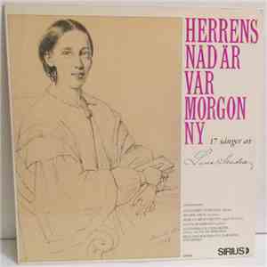 Lina Sandell, Ingegerd Tyrenius, Bo Ohlgren, Håkan Brandqvist, Gunnar Eriksson , Göteborgs Kammarkör, Betlehemskyrkans Barnkör, Göteborg - Herrens Nåd Är Var Morgon Ny