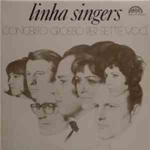 Linha Singers - Concerto Grosso Per Sette Voci