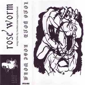 Long Pond - Rose Worm