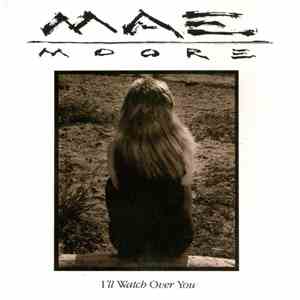 Mae Moore - I'll Watch Over You