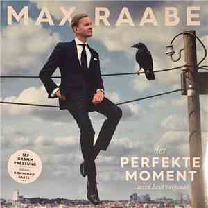 Max Raabe - Der Perfekte Moment ...Wird Heut Verpennt