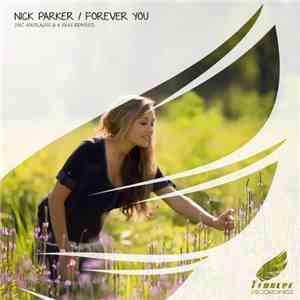 Nick Parker  - Forever You
