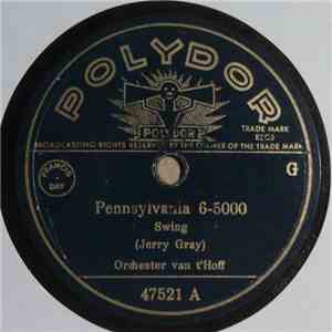 Orchester Van t'Hoff - Pennsylvania 6-5000 / Johnson Rag