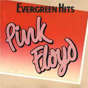 Pink Floyd - Evergreen Hits