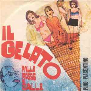 Pino Piacentino - Il Gelato