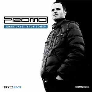 Promo - Eradicate | True Tones