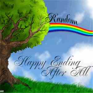 Random  - Happy Ending After All