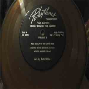 Ruth White - Folk Dances From ‘Round The World Volume 2