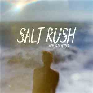 Salt Rush (with Mark Peters) - Salt Rush