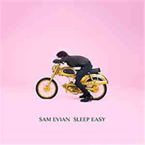 Sam Evian - Sleep Easy / You Have To Hydrate